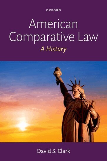 David S. Clark - American Comparative Law, Inbunden