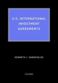 U.S. International Investment Agreements