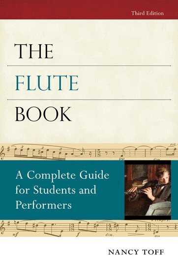 Nancy Toff - The Flute Book, Häftad. Tillgänglighet: Lägg i varukorg