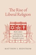 The Rise of Liberal Religion
