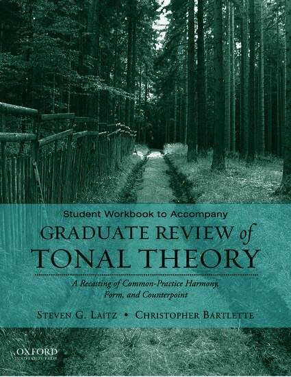 Steven G Laitz, Chris Bartlette - Student Workbook to Accompany Graduate Review of Tonal Theory, Häftad. Tillgänglighet: Lägg i varukorg