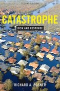 Catastrophe: Risk and Response