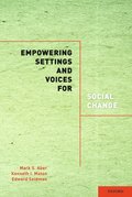 Empowering Settings and Voices for Social Change
