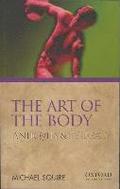 The Art of the Body: Antiquity and Its Legacy