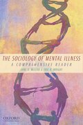 The Sociology of Mental Illness