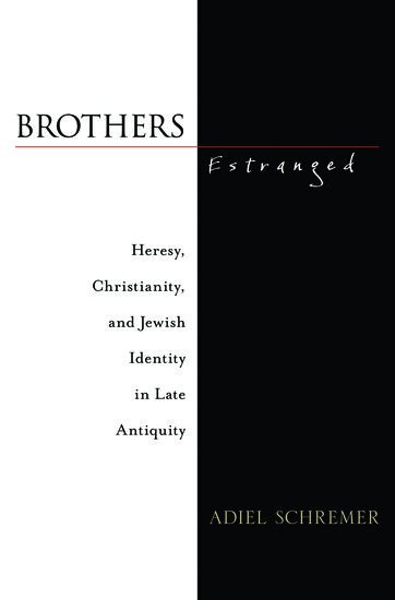 Adiel Schremer - Brothers Estranged, Inbunden. Tillgänglighet: Lägg i varukorg