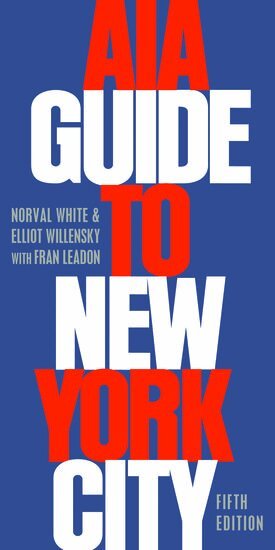 Norval White, Elliot Willensky, Fran Leadon - AIA Guide to New York City, Häftad. Tillgänglighet: Lägg i varukorg