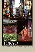 Tokyo: A Cultural History