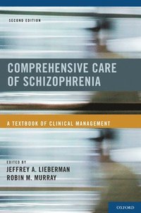 Comprehensive Care of Schizophrenia