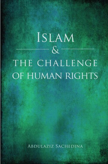 Abdulaziz Sachedina - Islam and the Challenge of Human Rights, Inbunden. Tillgänglighet: Lägg i varukorg