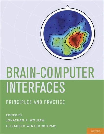 Jonathan Wolpaw, Elizabeth Winter Wolpaw - Brain-Computer Interfaces, Inbunden