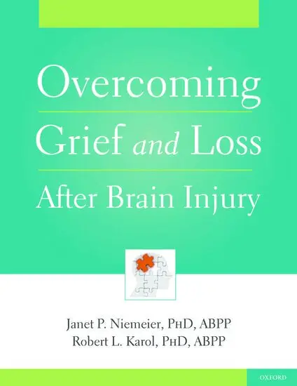 Janet Niemeier, Robert Karol - Overcoming Grief and Loss After Brain Injury, Häftad. Tillgänglighet: Lägg i varukorg