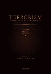 Terrorism International Case Reporter Volume 1: Volume 1