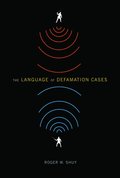 The Language of Defamation Cases