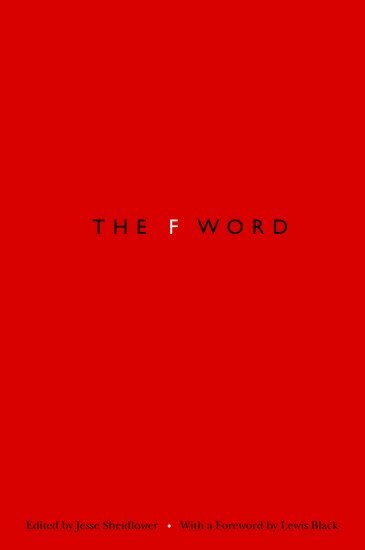 Jesse Sheidlower - The F-Word, Inbunden. Tillgänglighet: Lägg i varukorg