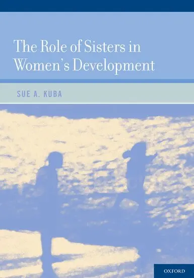 Sue A. Kuba - The Role of Sisters in Women's Development, Inbunden. Tillgänglighet: Lägg i varukorg
