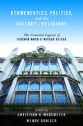 Hermeneutics, Politics, and the History of Religions