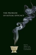 The Problem of Ritual Efficacy