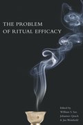 The Problem of Ritual Efficacy