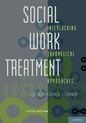 Francis J. Turner - Social Work Treatment, Inbunden
