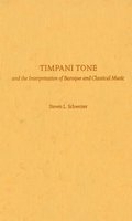 Timpani Tone and the Interpretation of Baroque and Classical Music