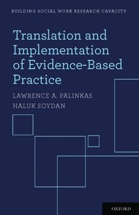 Translation and Implementation of Evidence-Based Practice