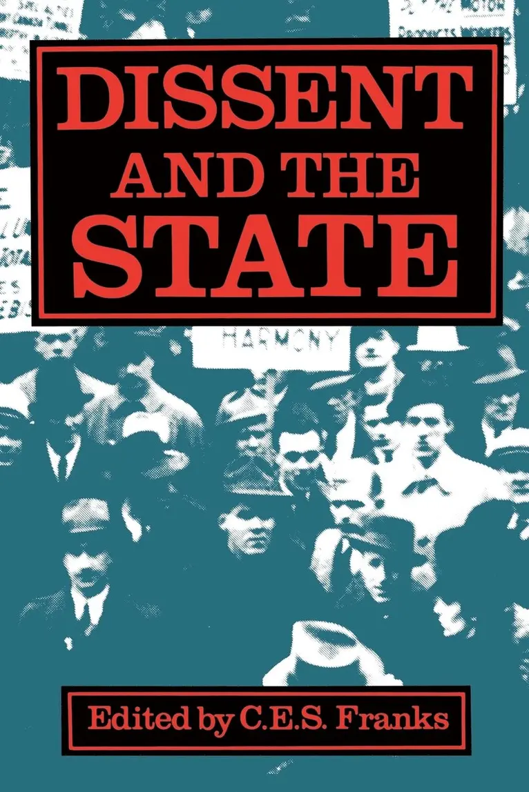 C. E. S. Franks - Dissent and the State, Häftad. Tillgänglighet: Lägg i varukorg
