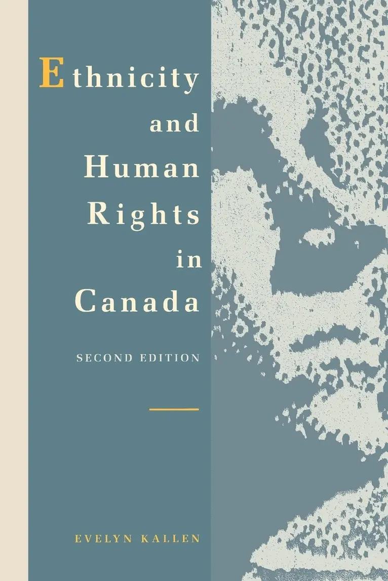 Evelyn Kallen - Ethnicity and Human Rights in Canada, Häftad. Tillgänglighet: Lägg i varukorg