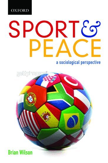 Brian Wilson - Sport and Peace: Sport and Peace, Häftad