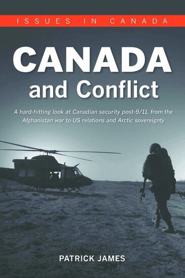 Patrick James - Canada and Conflict, Häftad