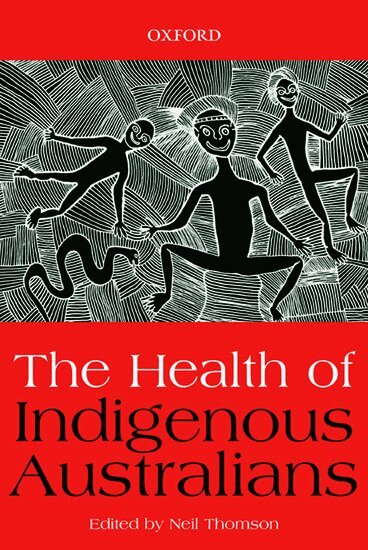 Neil Thomson, Neil Thomson - The Health of Indigenous Australians, Häftad
