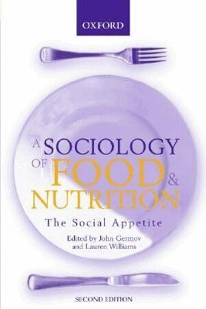 John Germov - Sociology of Food and Nutrition, Häftad