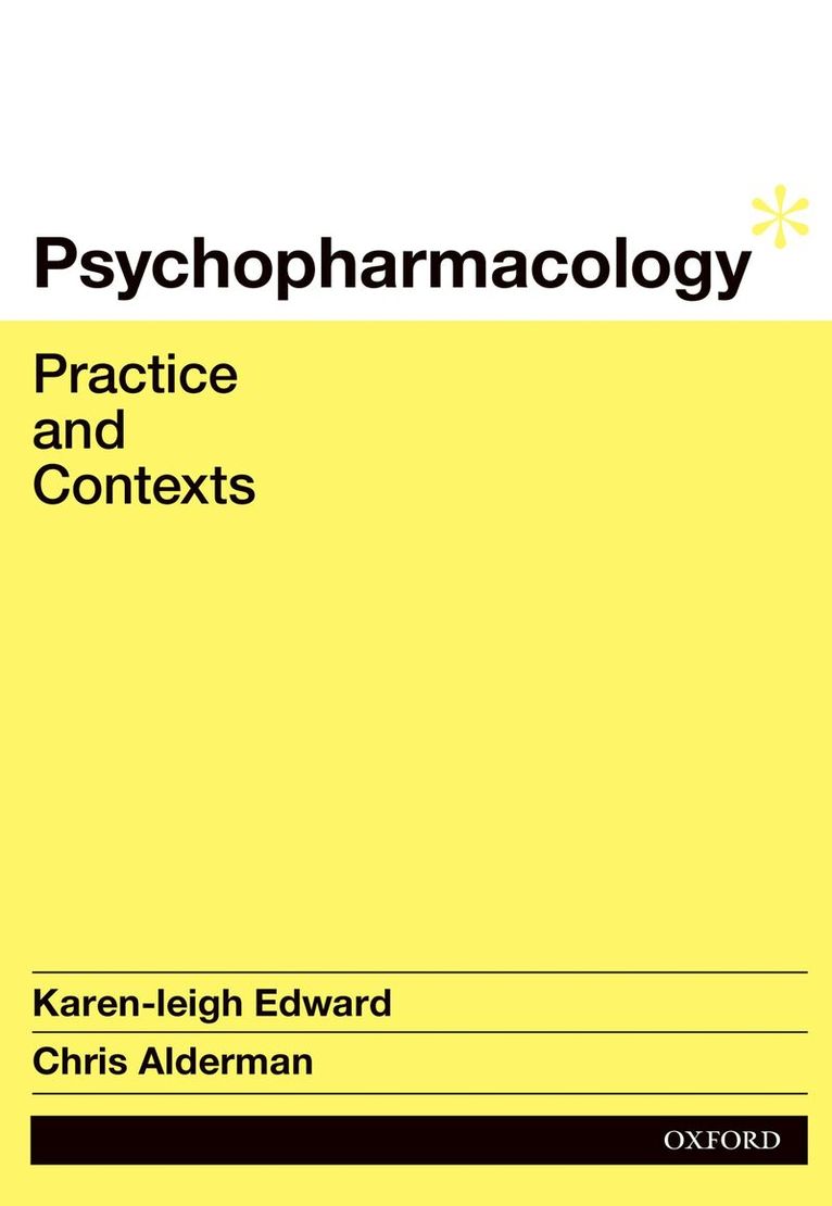 Karen-leigh Edward, Chris Alderman - Psychopharmacology: Practice and Contexts, Häftad