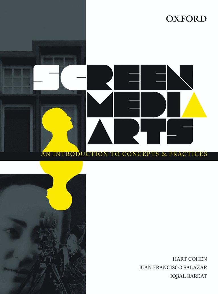 Hart Cohen, Juan Salazar, Iqbal Barkat - Screen Media Arts, Häftad
