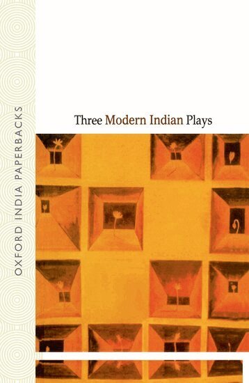Girish Karnad, Badal Sircar, Vijay Tendulkar - Three Modern Indian Plays, Häftad