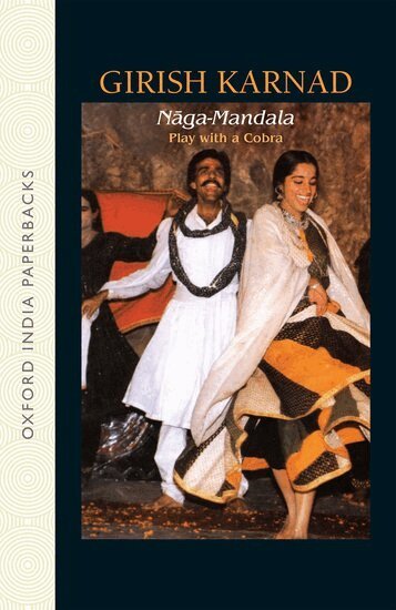 Girish Karnad - Naga-Mandala: Play with a Cobra, Häftad