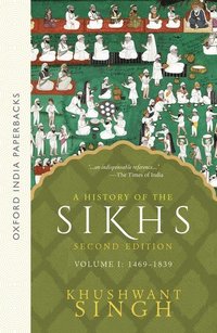 A History of the Sikhs Vol 1 (SECOND EDITION)