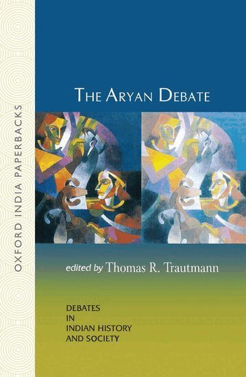 Thomas R. Trautmann - The Aryan Debate, Häftad