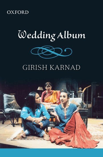 Girish. Karnad - Wedding Album, Häftad