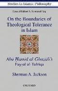 On the Boundaries of Theological Tolerance in Islam
