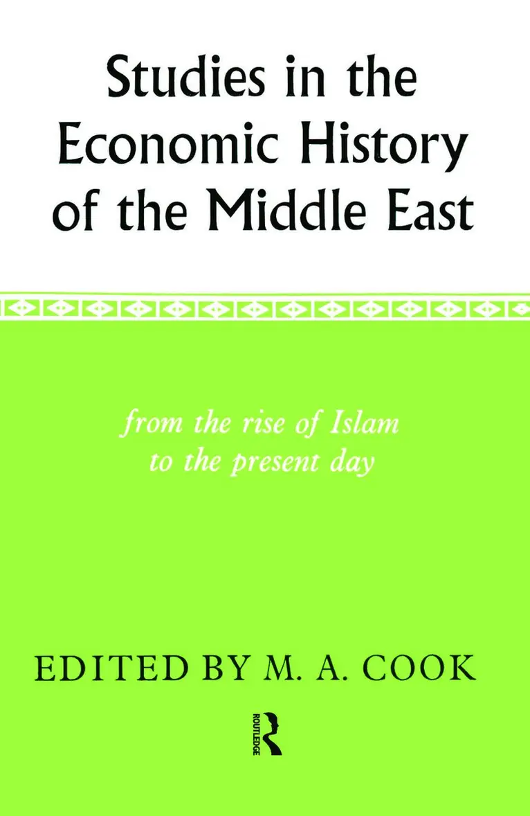 M. A. Cook - Studies in the Economic History of the Middle East, Inbunden. Tillgänglighet: Lägg i varukorg