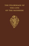 The Pilgrimage of the Lyfe of the Manhode vol II