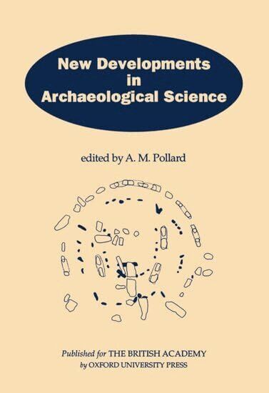 Pollard, A. M. Pollard - New Developments in Archaeological Science, Inbunden