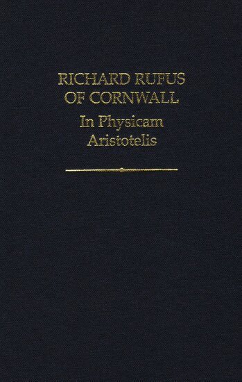 Richard Rufus of Cornwall, Rega Wood - In Physicam Aristotelis, Inbunden. Tillgänglighet: Tillfälligt slut