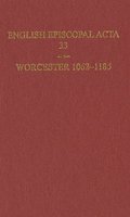 English Episcopal Acta 33, Worcester 1062-1185