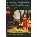 Continuity and Innovation in Medieval and Modern Philosophy