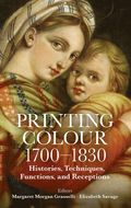Printing Colour 1700 - 1830