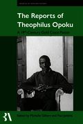 The Reports of Theophilus Opoku