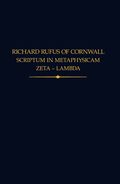 Richard Rufus of Cornwall: Scriptum in Metaphysicam Aristotelis II