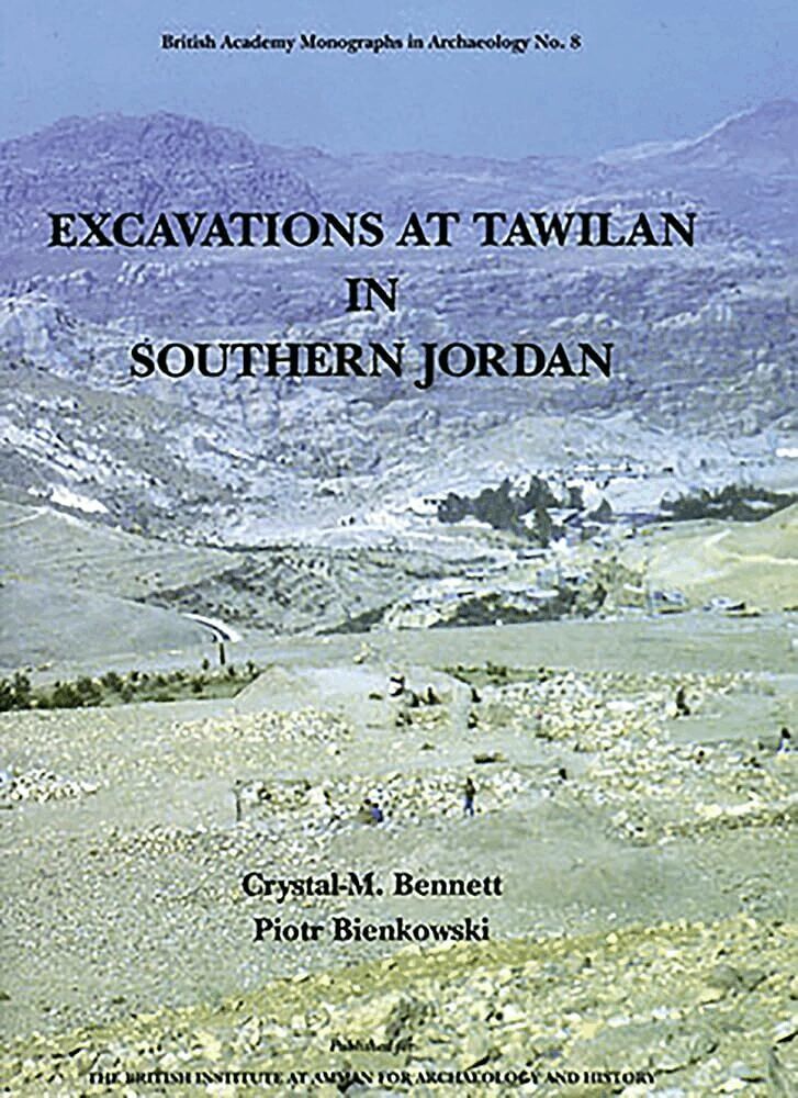Crystal-M. Bennett, Piotr Bienkowski - Excavations at Tawilan in Southern Jordan, Inbunden. Tillgänglighet: Tillfälligt slut
